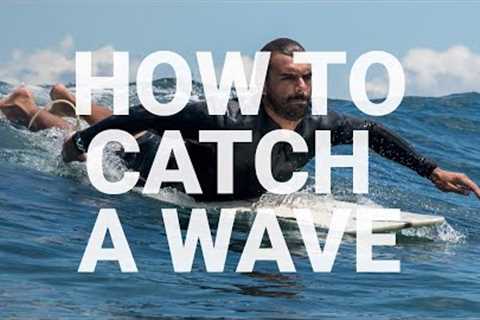 How to catch waves - (A Comprehensive Guide for Beginners)