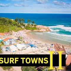 The World’s Best Surf Towns: Episode 2