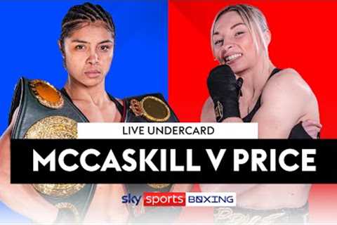 LIVE BOXING!  Jessica McCaskill vs Lauren Price  Live Undercard