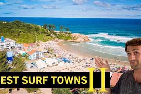 The World’s Best Surf Towns: Episode 2