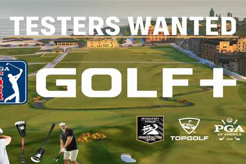 Testers Wanted: GOLF+ | MyGolfSpy