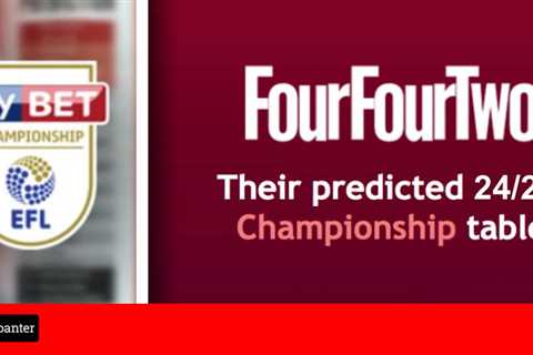 FourFourTwo predicts the 2024/25 Championship table