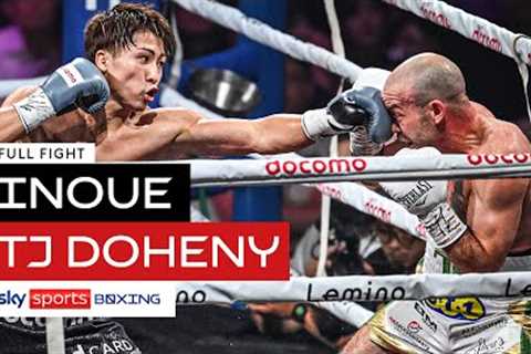 FULL FIGHT! Naoya Inoue v TJ Doheny  Undisputed Title Fight