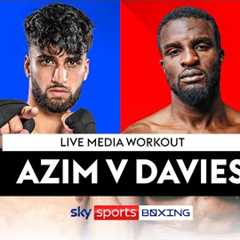 ADAM AZIM V OHARA DAVIES! 🔥  Live Media Workout