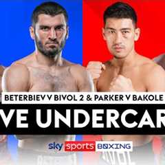 LIVE UNDERCARD! 🥊  Artur Beterbiev v Dmitry Bivol 2 & Joseph Parker v Martin Bakole