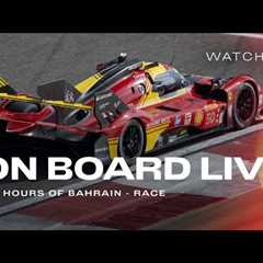 Onboard the #50 LIVE race action at 8H of Bahrain 2024 | Ferrari Hypercar | FIA WEC