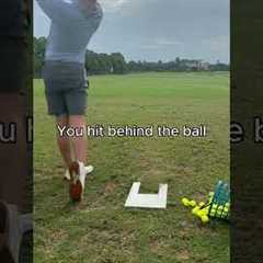 Stop Hitting Behind the Ball