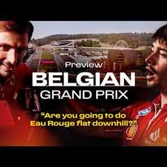 “The best reverse track EVER” | Belgian Grand Prix Preview