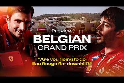 “The best reverse track EVER” | Belgian Grand Prix Preview